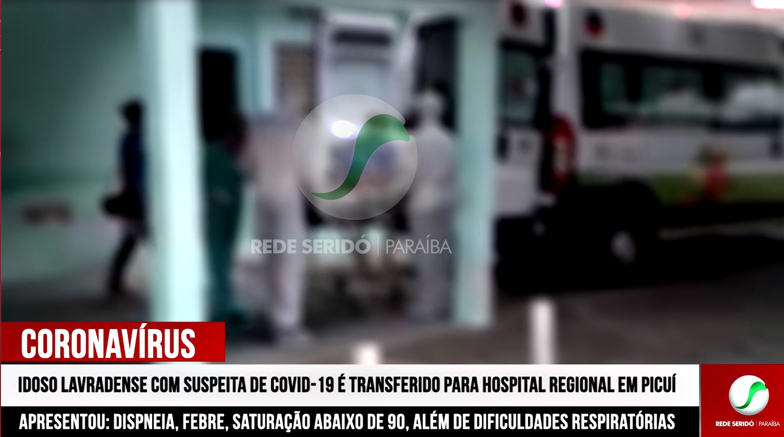 Idoso lavradense com suspeita de Covid-19 é transferido para hospital regional em Picuí